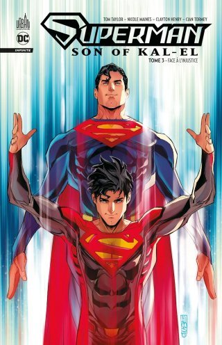 Superman Son of Kal-El Infinite T. 3 - Par Tom Taylor - Urban Comics