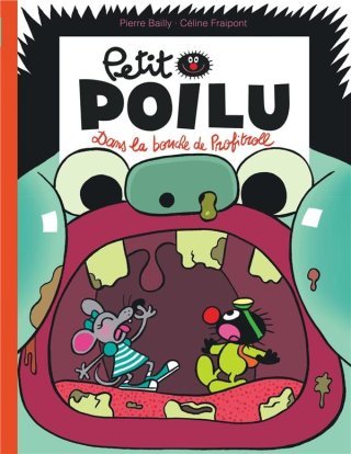 Petit Poilu T. 29 - Par Pierre Bailly & Céline Fraipont - Ed. Dupuis