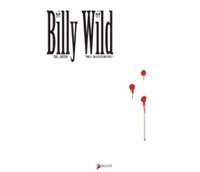 Billy Wild – T1 : Mais où est donc Linus ?– par Céka & Griffon - Akileos
