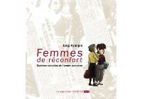 <i>Femmes de réconfort : esclaves sexuelles de l'armée japonaise </i> - Par Jung Kuyng-a – Diable Vauvert/6 Pieds sous terre