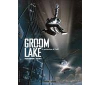Groom Lake - T1 : La Psychanalyse de L'Oubli - Par Richez & Dzialowski - Bamboo.