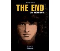 The End : Jim Morrison - Par Romain Renard - Casterman