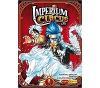 "Imperium Circus" : le cirque se taille la part du lion