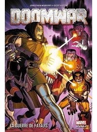 Doomwar – La Guerre de Fatalis – Par J Maberry & S. Eaton – Panini Comics