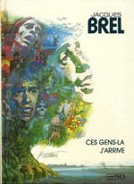 La bande dessinée rend hommage à Jacques Brel 