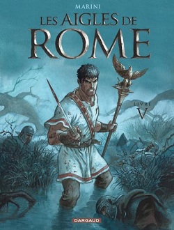 Enrico Marini revient avec les Aigles de Rome